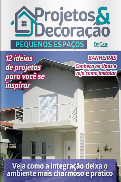Projetos e Decoração Ed. 26 - Pequenos Espaços