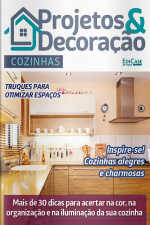 Projetos e Decoração Ed. 27 - Cozinhas