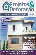 Projetos e Decoração Ed. 28 - Projetos para Construção+