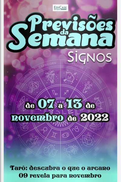 Previsões da Semana Ed. 134 - Previsões de 07 a 13 de Novembro de 2022