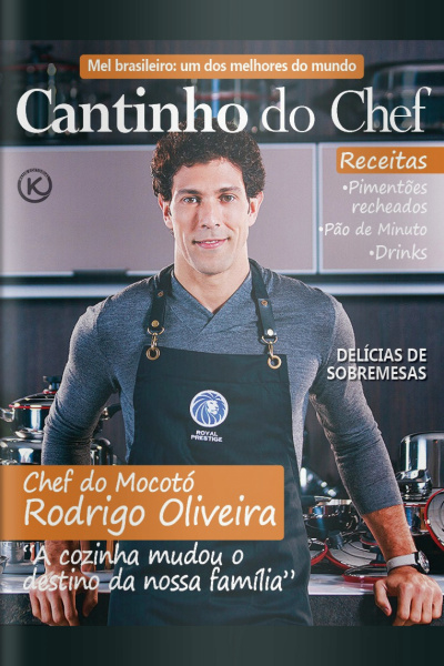 Cantinho Do Chef Ed. 33 - Chef Rodrigo Oliveira, do Mocotó