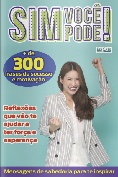 Sim, Você Pode! Ed. 15 - Mensagens de sabedoria para te inspirar