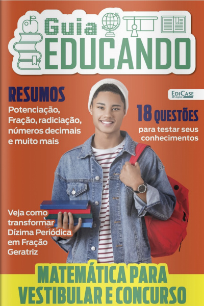 Guia Educando Ed. 31 - Matemática para Vestibular e Concurso