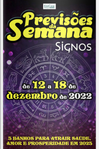 Previsões da Semana Ed. 139 - Previsões de 12 a 18 de Dezembro de 2022