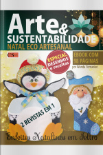 Arte e Sustentabilidade Ed. 35 - Natal Eco Artesanal 2 em 1