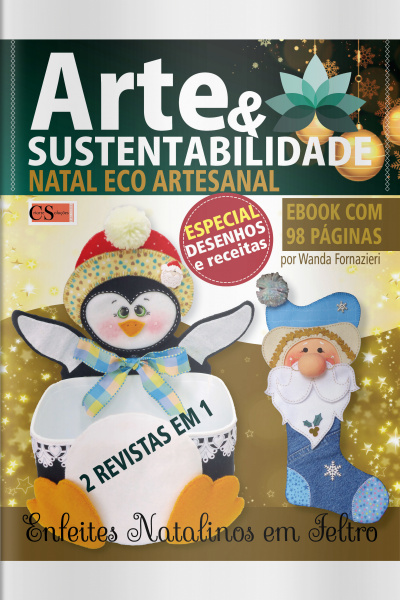 Arte e Sustentabilidade Ed. 35 - Natal Eco Artesanal 2 em 1