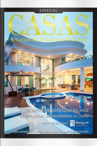 Casas e Curvas na Arquitetura Brasileira Ed. 25 - 30 Anos Arquitetura Kílaris