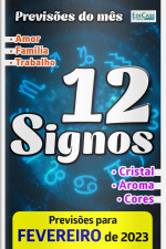 Previsões do Mês Ed. 56 - 12 Signos - Fevereiro de 2023