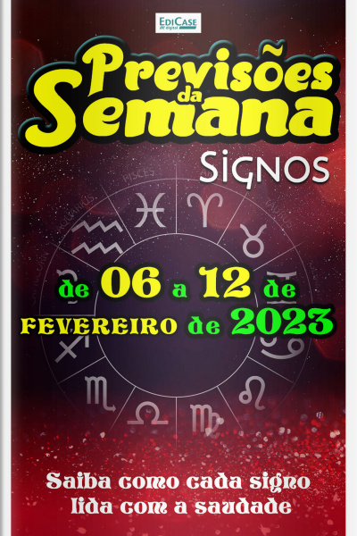 Previsões da Semana Ed. 145 - Previsões de 06 a 12 de Fevereiro de 2023