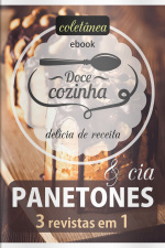 Doce Cozinha Ed. 115 - Panetones 3x1