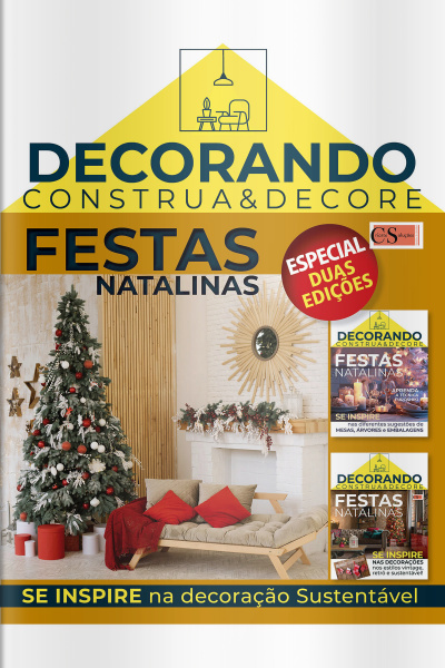 Decorando - Construa e Decore Ed. 15 - Festas Natalinas