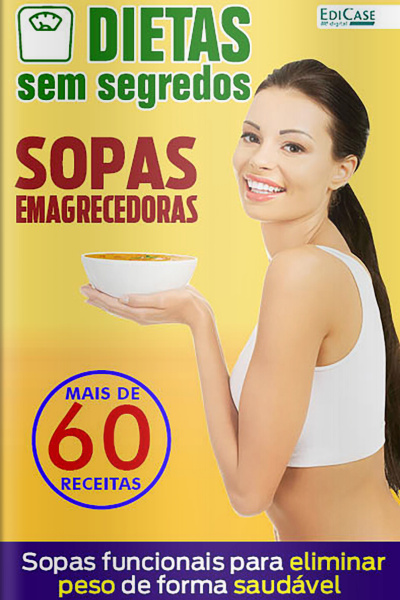 Dietas sem Segredos Ed. 23 - Sopas Emagrecedoras