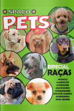 Spaço Pets Ed. 44 - ESPECIAL RAÇAS