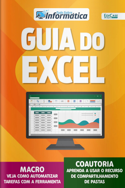 Tudo Sobre Informática Ed. 58 - Guia do Excel