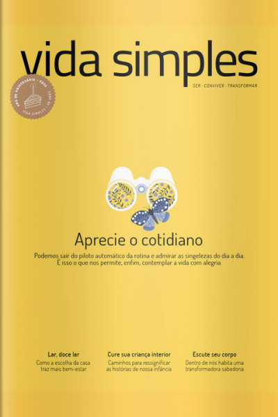 Vida Simples Ed. 249 - Aprecie o cotidiano