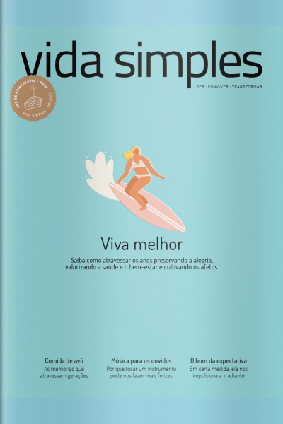Vida Simples Ed. 250 - Viva Melhor