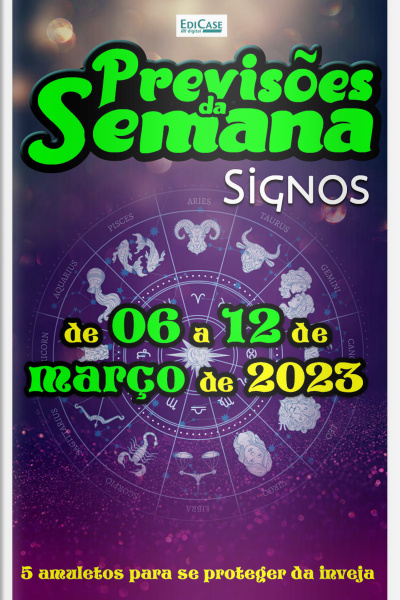 Previsões da Semana Ed. 149 - Previsões de 06 a 12 de Março de 2023