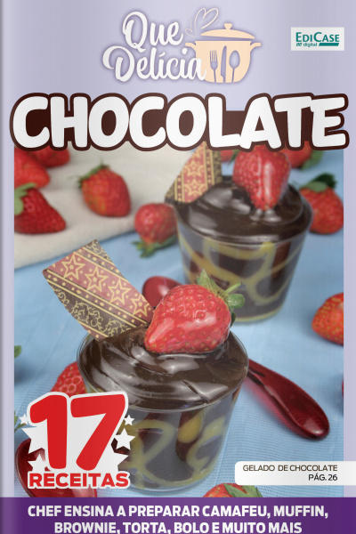 Que delicia Ed. 40 - Chocolate