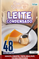 Que delicia Ed. 38 - Leite condensado