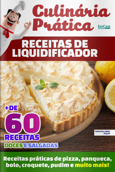 Culinária Prática Ed. 24 - Receitas Liquidificador