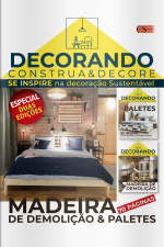 Decorando - Construa e Decore Ed. 16 - Madeira demolição e paletes 2 em 1