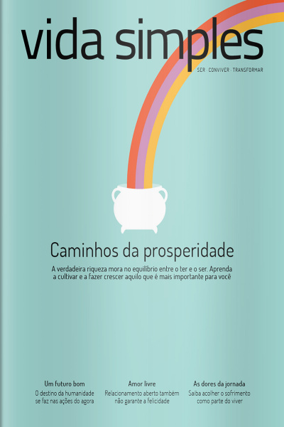 Vida Simples Ed. 253 - Caminhos da prosperidade