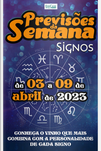 Previsões da Semana Ed. 153 - Previsões de 03 a 09 de Abril de 2023
