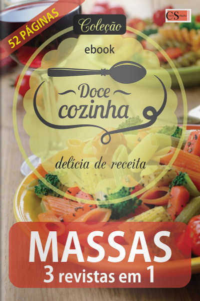 Doce Cozinha Ed. 120 - Massas