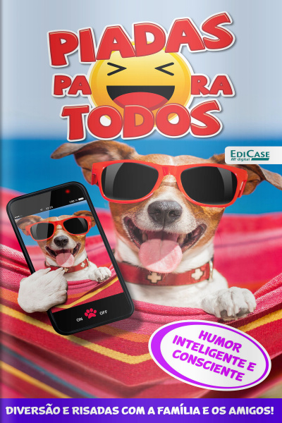 Piadas para todos Ed. 117 - Humor Inteligente e Consciente