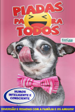 Piadas para todos Ed. 121 - Humor Inteligente e Consciente