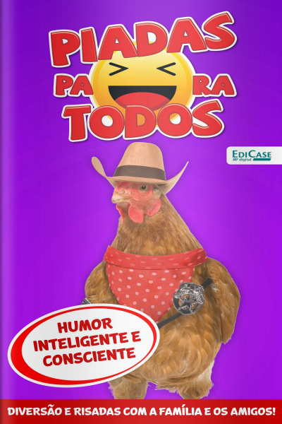 Piadas para todos Ed. 112 - Humor Inteligente e Consciente
