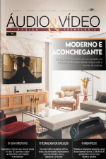 Áudio  Vídeo – Design e Tecnologia Ed. 201 - Moderno e Aconchegante