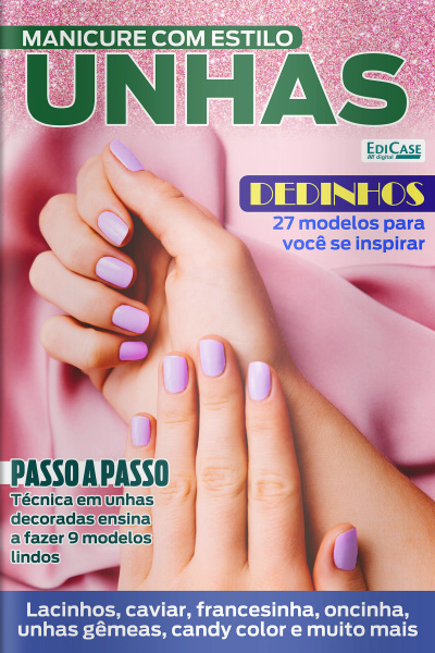 Manicure Com Estilo Ed. 47 - Dedinhos 