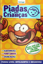 Piadas Para Crianças Ed. 122 - PIADAS LEVES, INTELIGENTES E INCLUSIVAS