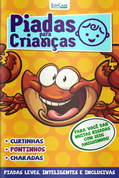 Piadas Para Crianças Ed. 122 - PIADAS LEVES, INTELIGENTES E INCLUSIVAS