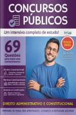 Apostilas Concursos Públicos Ed. 02 - Direito Administrativo e Constitucional