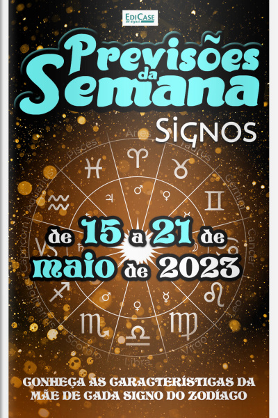 Previsões da Semana Ed. 159 - Previsões de 15 a 21 de Maio de 2023