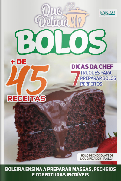 Que Delícia Ed. 46 - Bolos 