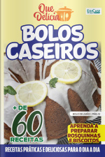Que Delícia Ed. 47 - Bolos caseiros