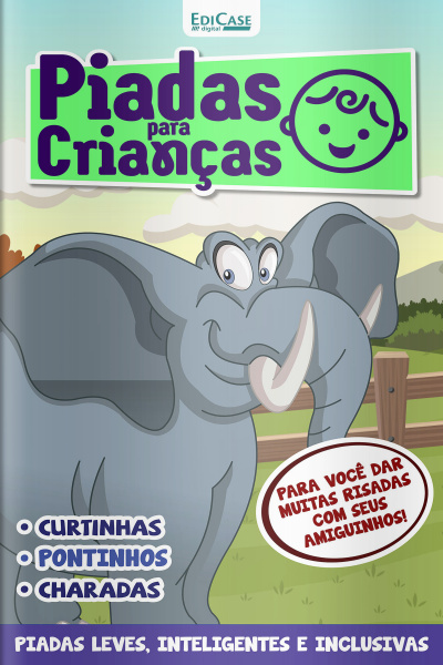 Piadas Para Crianças Ed. 124 - Curtinhas, Charadas, Pontinhos