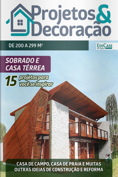 Projetos e Decoração Ed. 37 - Sobrado e Casa Térrea