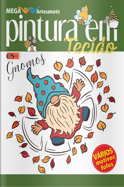 Mega Artesanato Ed. 60 - Pintura em Tecidos - Gnomos