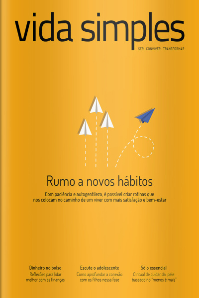 Vida Simples  Ed. 255 - Rumo a novos hábitos