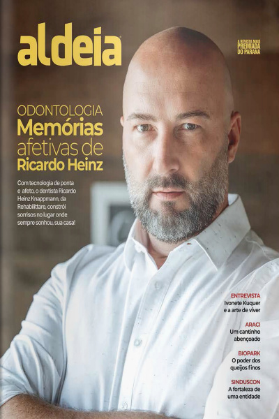 Aldeia Ed. 171 - Odontologia Memórias afetivas de Ricardo Heinz