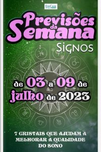 Previsões da Semana Ed. 166 - Previsões de 03 a 09 de Julho 2023