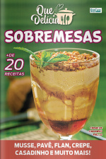 Que Delícia Ed. 52 - Sobremesas