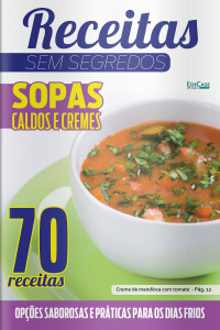 Receitas Sem Segredos Ed. 37 - Sopas, cremes e caldos