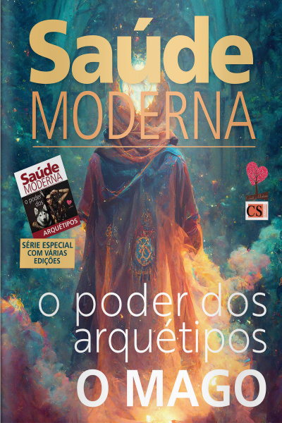 Saúde Moderna Ed. 56 - O poder dos arquétipos o Mago