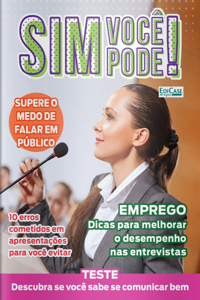 Sim, Você Pode! Ed. 22 - Supere o medo de falar em público