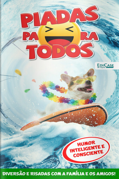 Piadas para Todos Ed. 139 - Humor Inteligente e Consciente